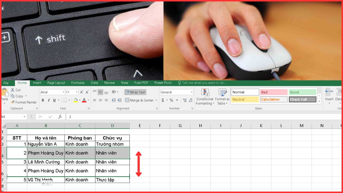 Giữ Shift và kéo thả chuột để chèn thêm hàng, cột