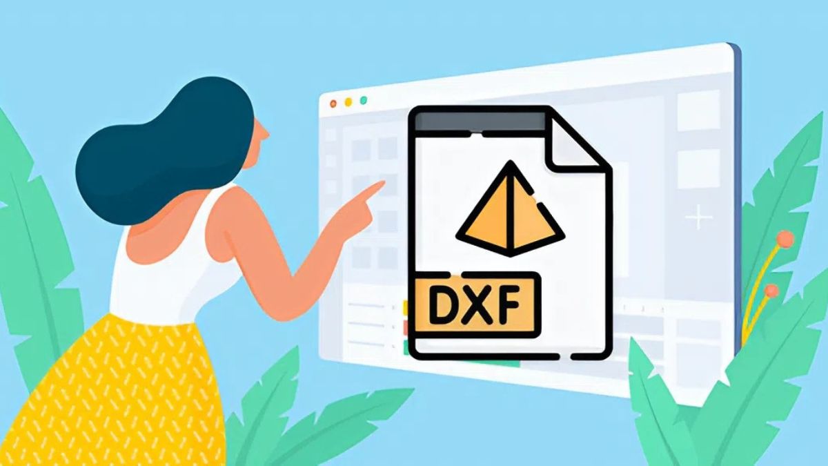 Đôi nét về file DXF