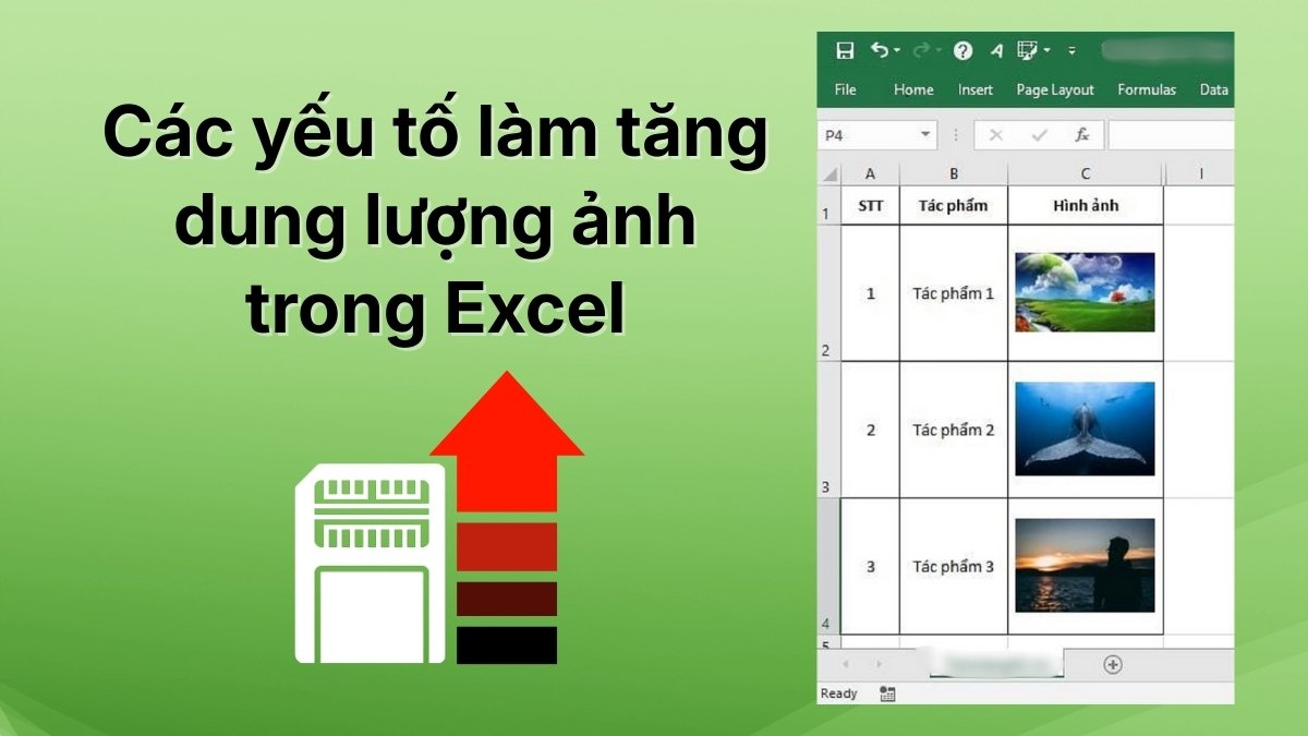 Các yếu tố làm tăng dung lượng ảnh trong Excel