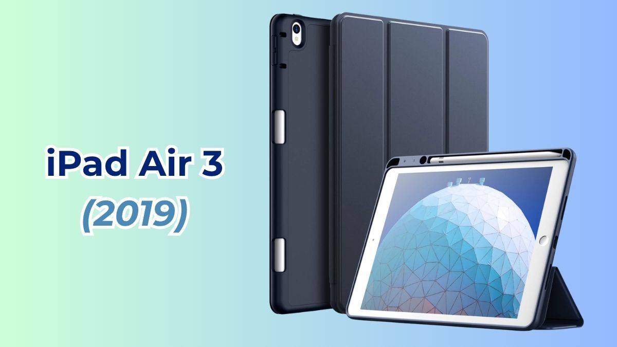 iPad Air 3 sản xuất năm nào?