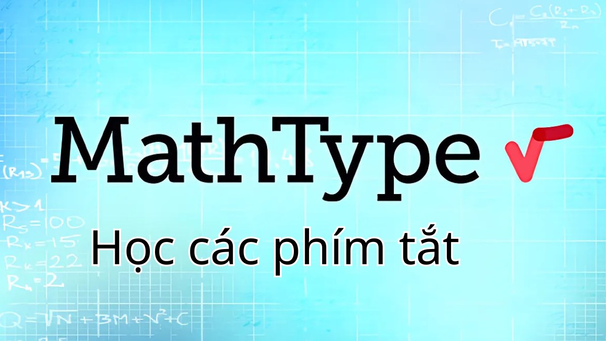 Học các phím tắt 