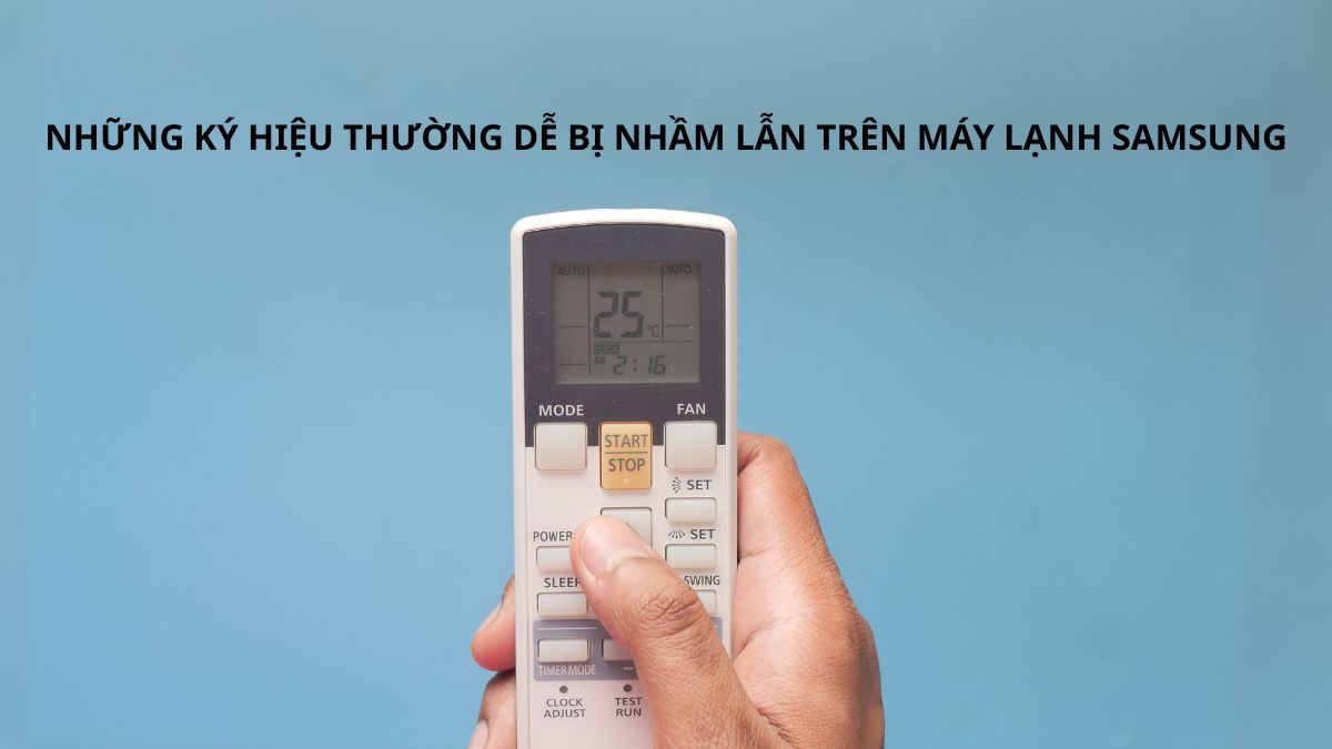 Ý nghĩa ký hiệu trên máy lạnh Samsung
