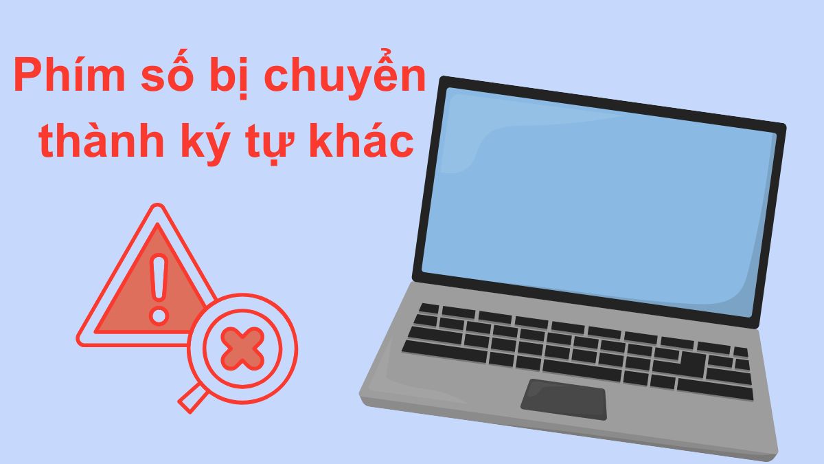 Phím số bị chuyển thành ký tự khác