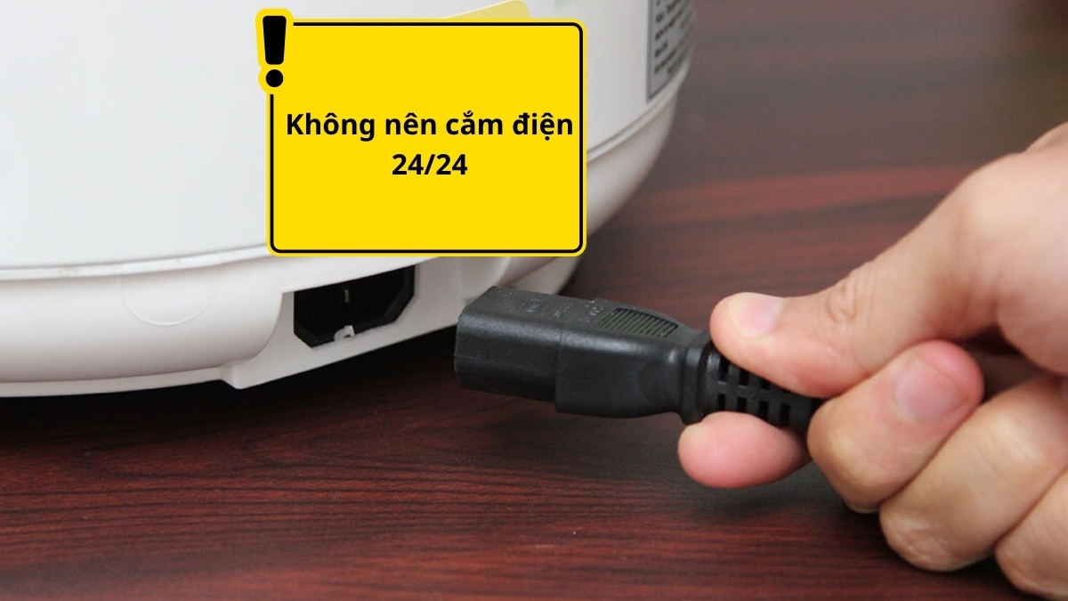 Không cắm nồi cơm điện liên tục 24/24