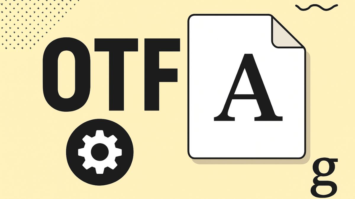 Định nghĩa font OTF