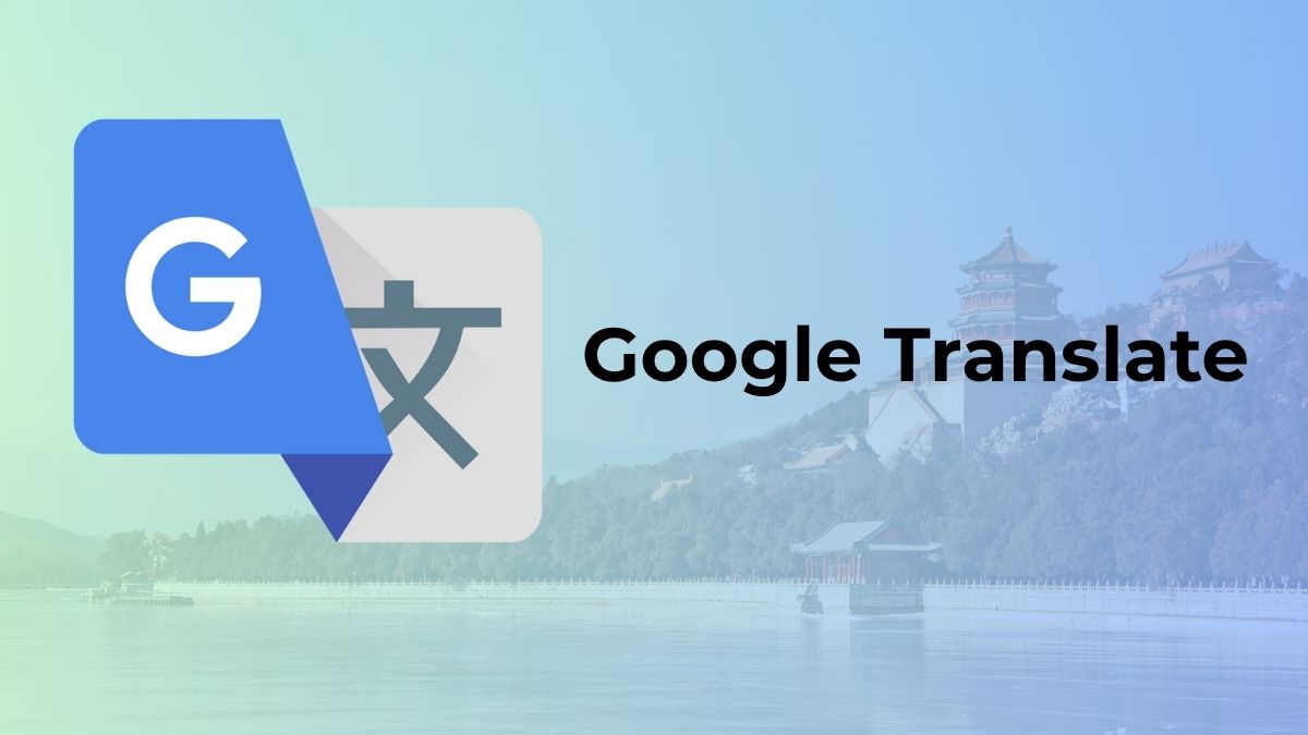 Google Translate là phần mềm dịch phổ biến