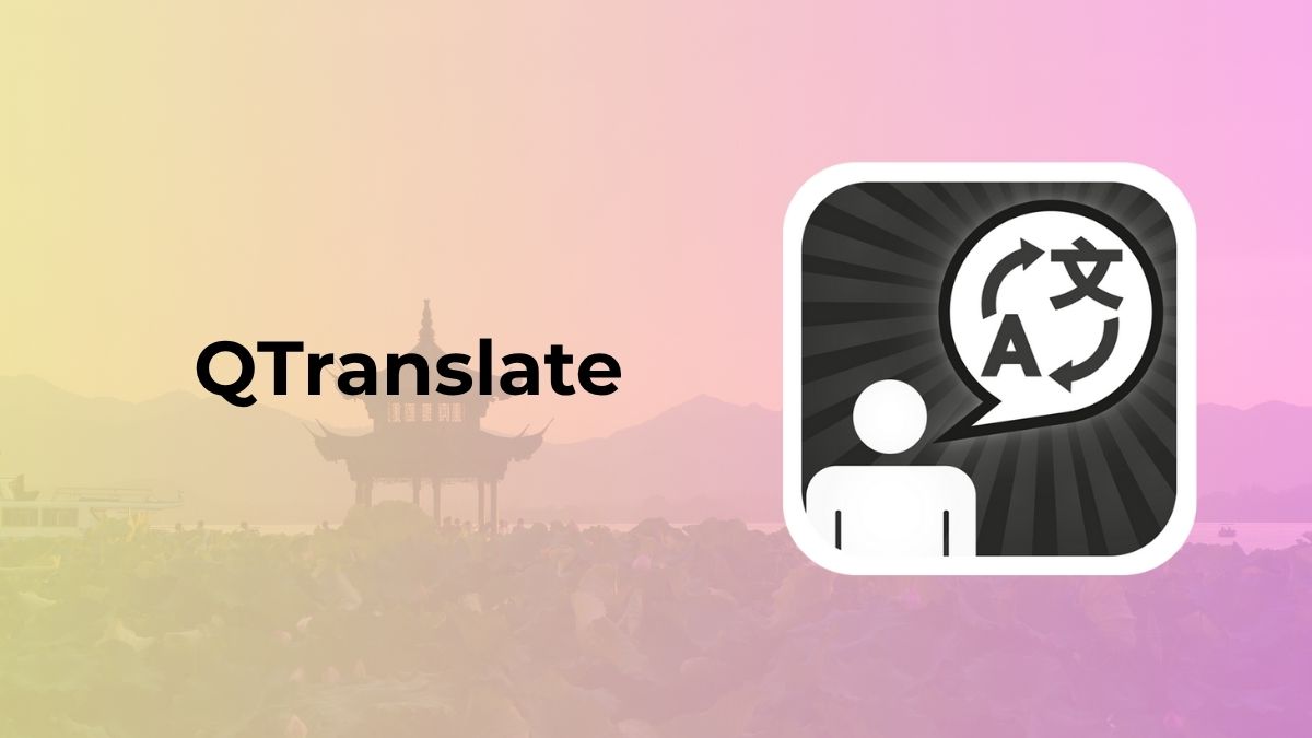 Phần mềm dịch tiếng Trung trên máy tính QTranslate