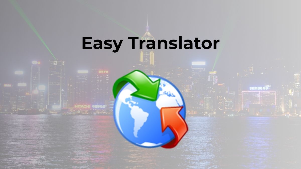 Phần mềm dịch tiếng Trung Easy Translator