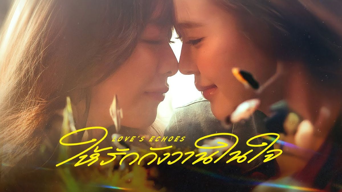 Love’s Echoes là bộ phim GL sẽ lên sóng 2026