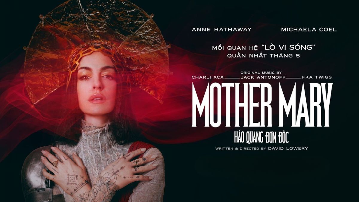 Mother Mary: Hào Quang Đơn Độc ra rạp tháng 5/2026