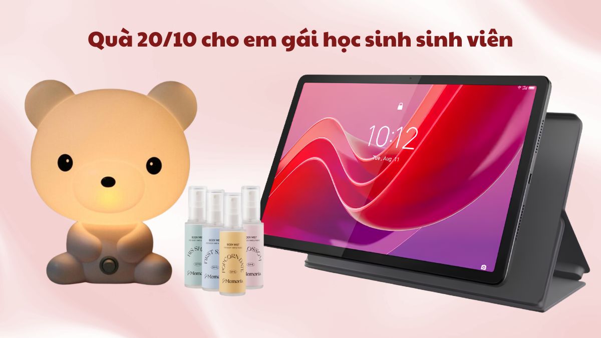 Gợi ý quà tặng 20/10 dành cho em gái là học sinh - sinh viên