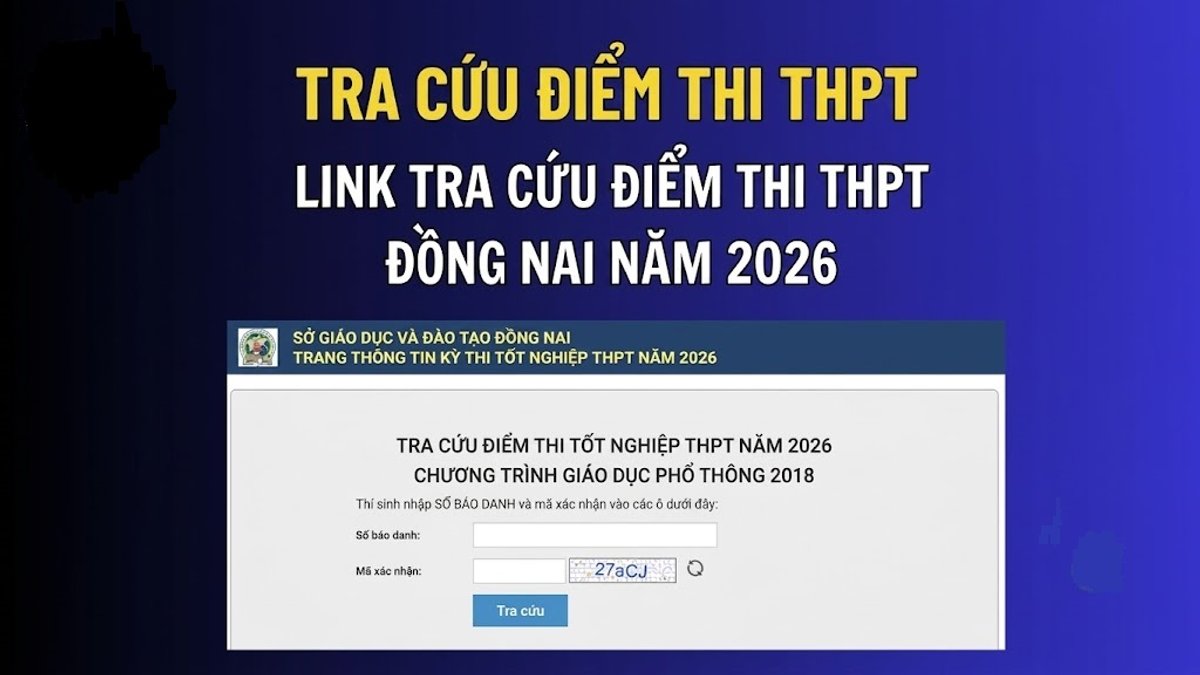 Link tra cứu điểm thi THPT Đồng Nai năm 2026