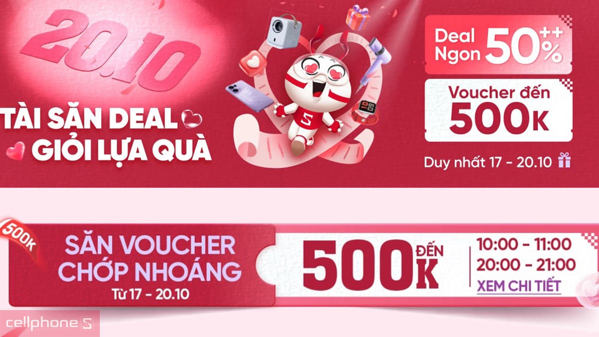Ưu đãi 20/10 tại CellphoneS