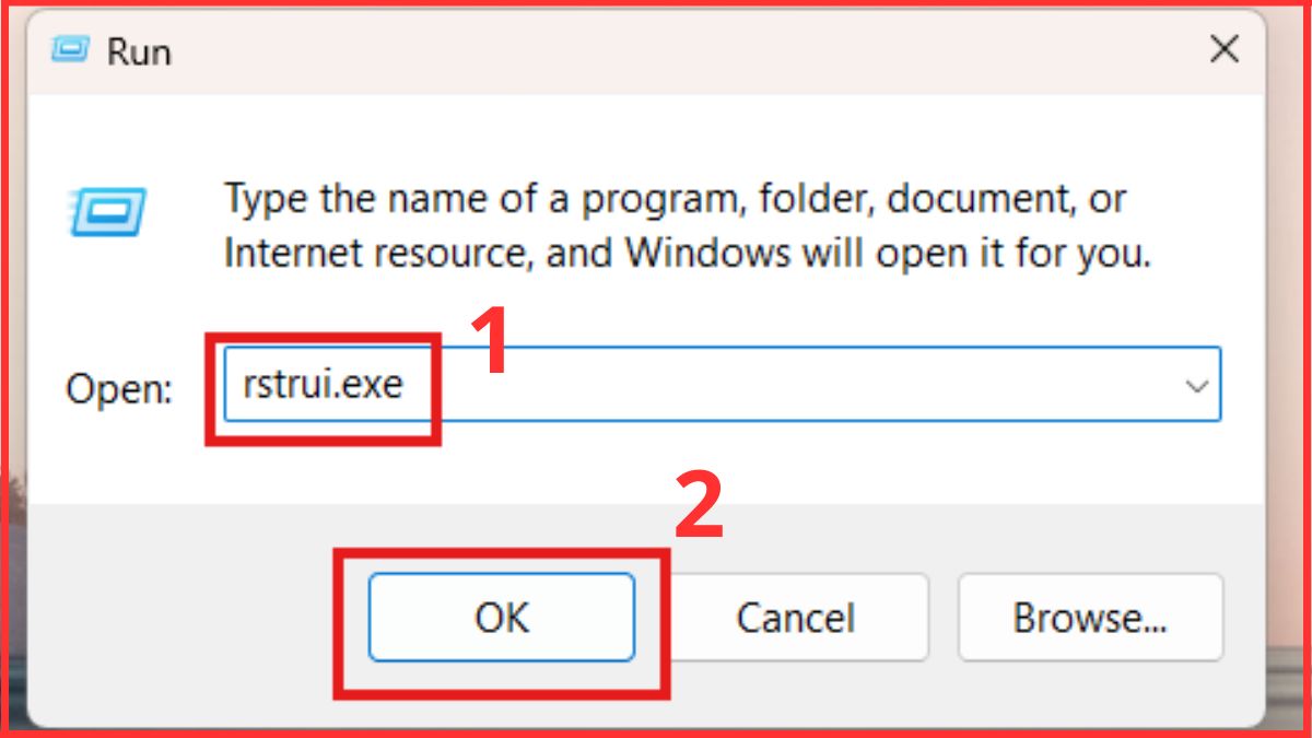 Khôi phục Windows (System Restore) để sửa lỗi Video Scheduler Internal Error