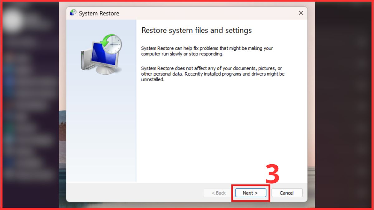 Khôi phục Windows (System Restore) để sửa lỗi Video Scheduler Internal Error
