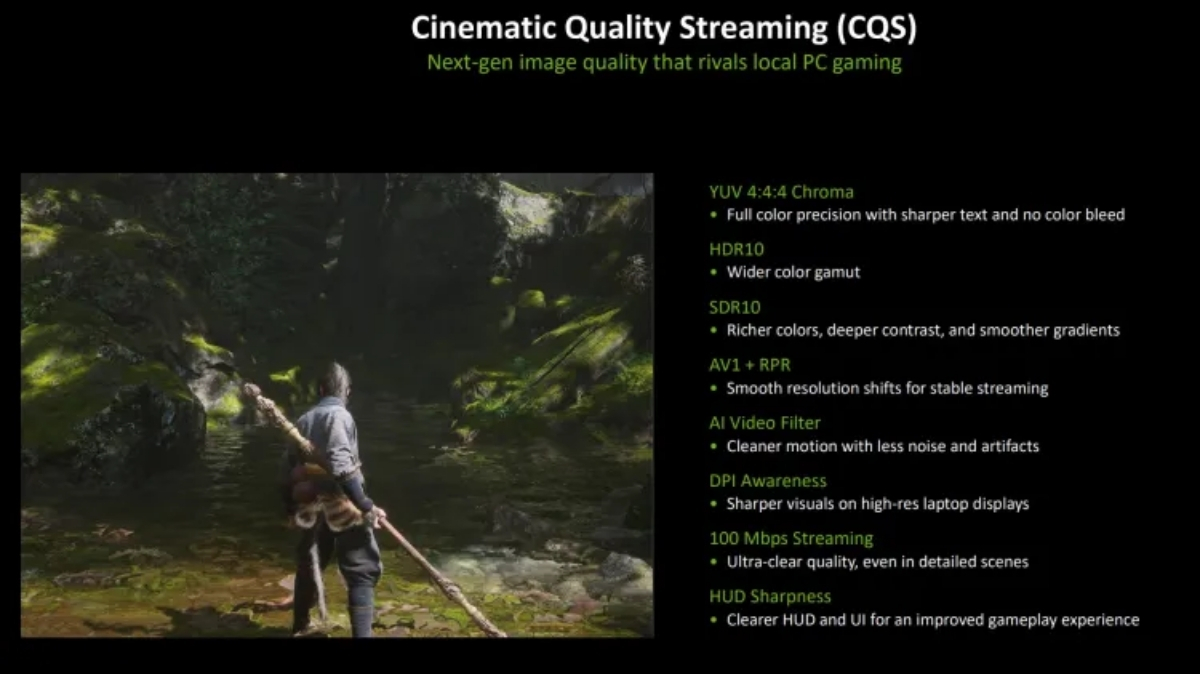 Chế độ Cinematic Quality Streaming được giới thiệu giúp tăng chất lượng hình ảnh stream