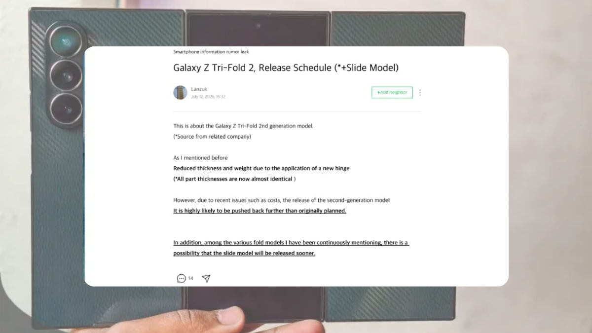 Quá trình phát triển Galaxy Z TriFold 2 vẫn đang được tiến hành, nhưng sẽ bị trì hoãn