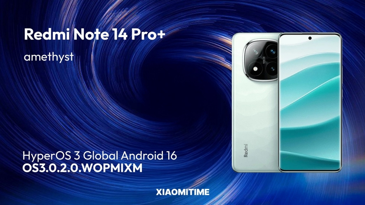 Xiaomi Redmi Note 14 Pro Plus 5G nhận bản cập nhật HyperOS 3 toàn cầu Xiaomi Redmi Note 14 Pro Plus 5G nhận bản cập nhật HyperOS 3 toàn cầu