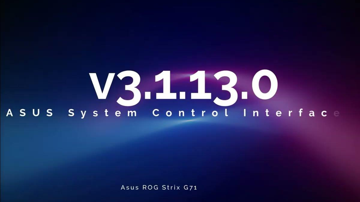 Các phiên bản ASUS System Control Interface hiện có