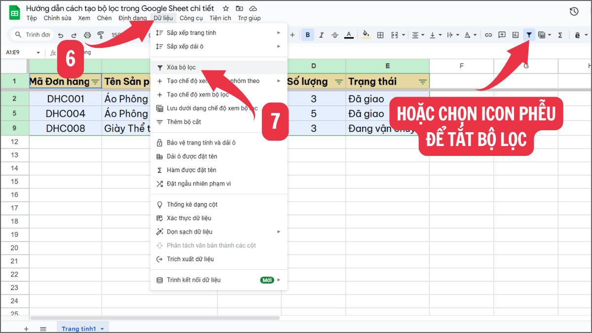 Cách tạo bộ lọc trong Google Sheet trên máy tính Bước 5