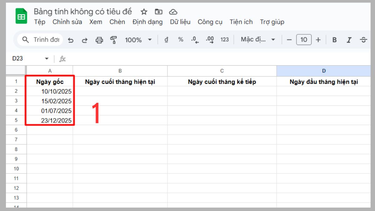 Hướng dẫn sử dụng hàm EOMONTH trong Google Sheet Bước 1