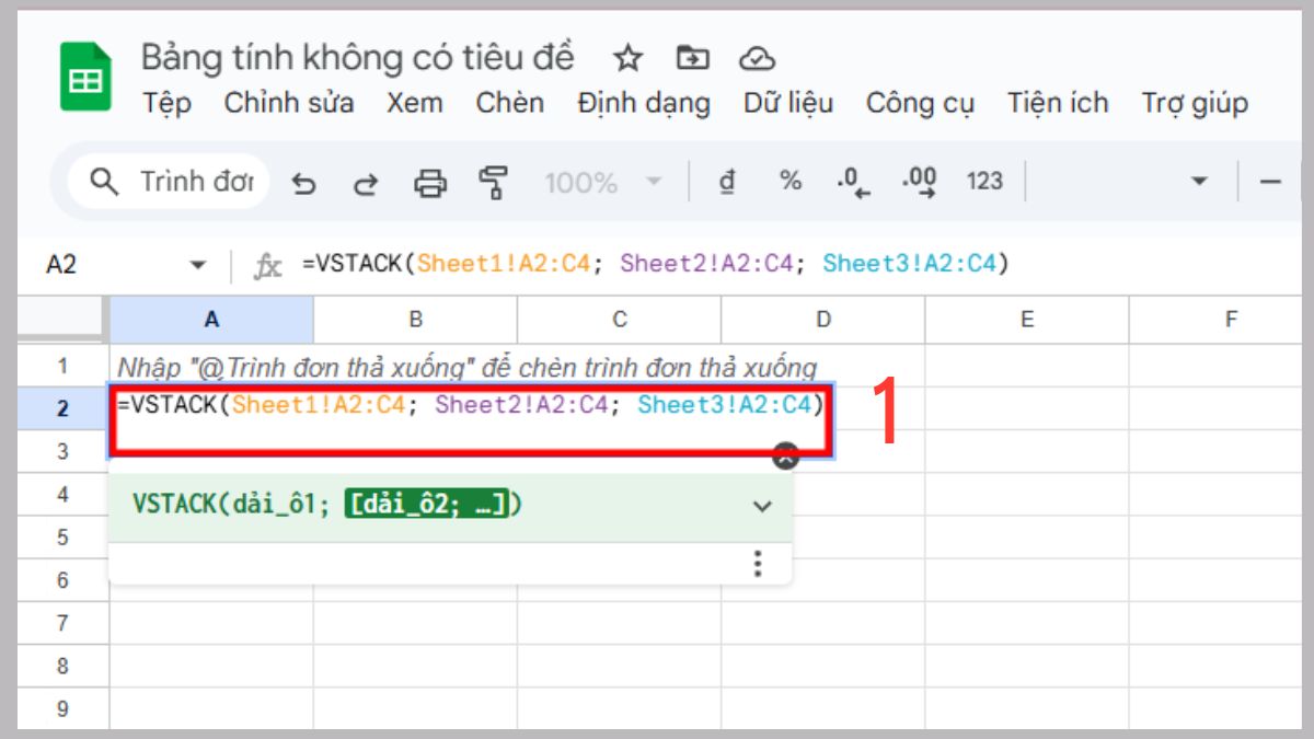 Hàm VSTACK trong Google Sheet giúp nối dữ liệu từ nhiều sheet trong cùng một file Bước 1
