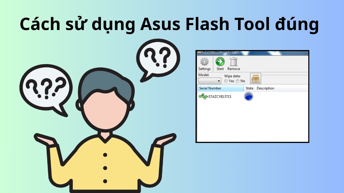 Cách sử dụng Asus Flash Tool đúng 