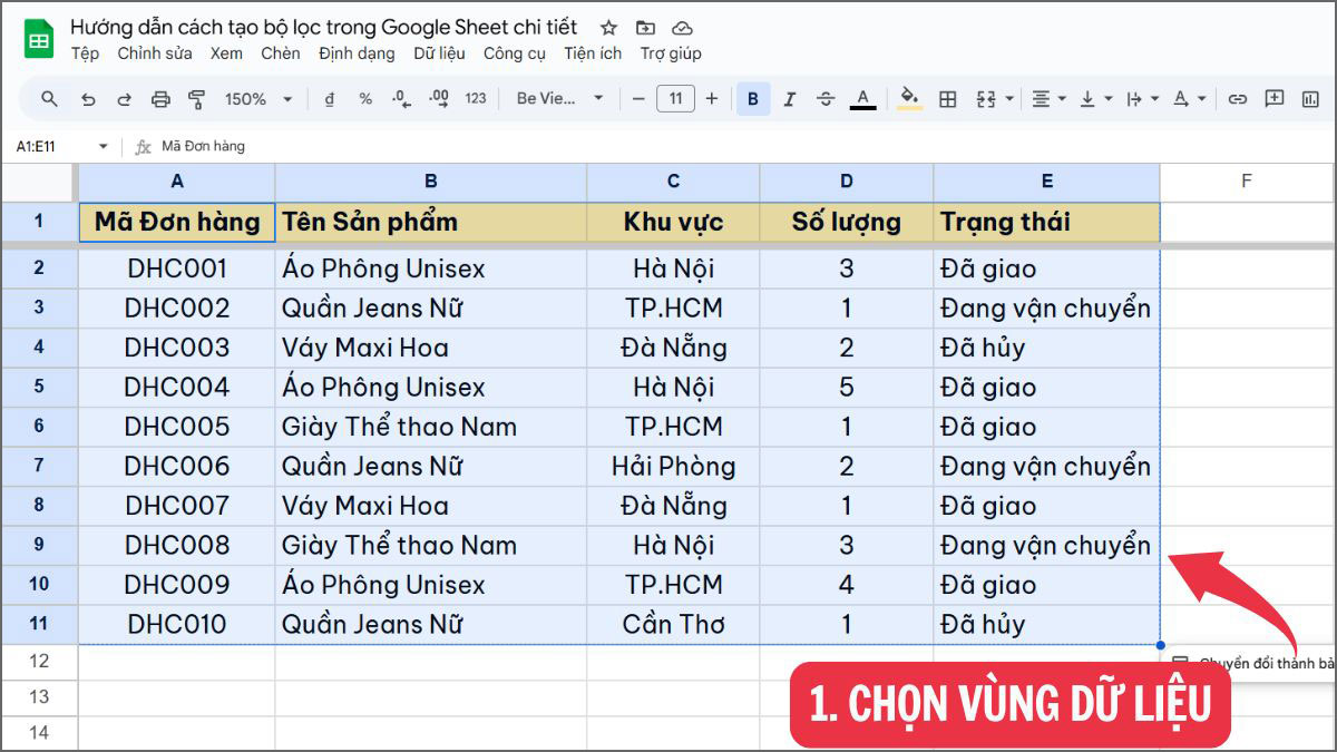 Cách tạo bộ lọc trong Google Sheet trên máy tính Bước 1