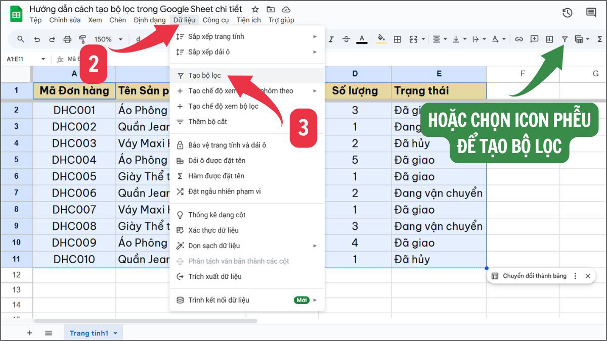 Cách tạo bộ lọc trong Google Sheet trên máy tính Bước 2