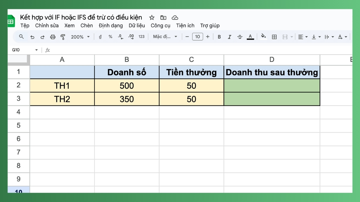 Hàm trừ trong Google Sheet kết hợp hàm IF Bước 1
