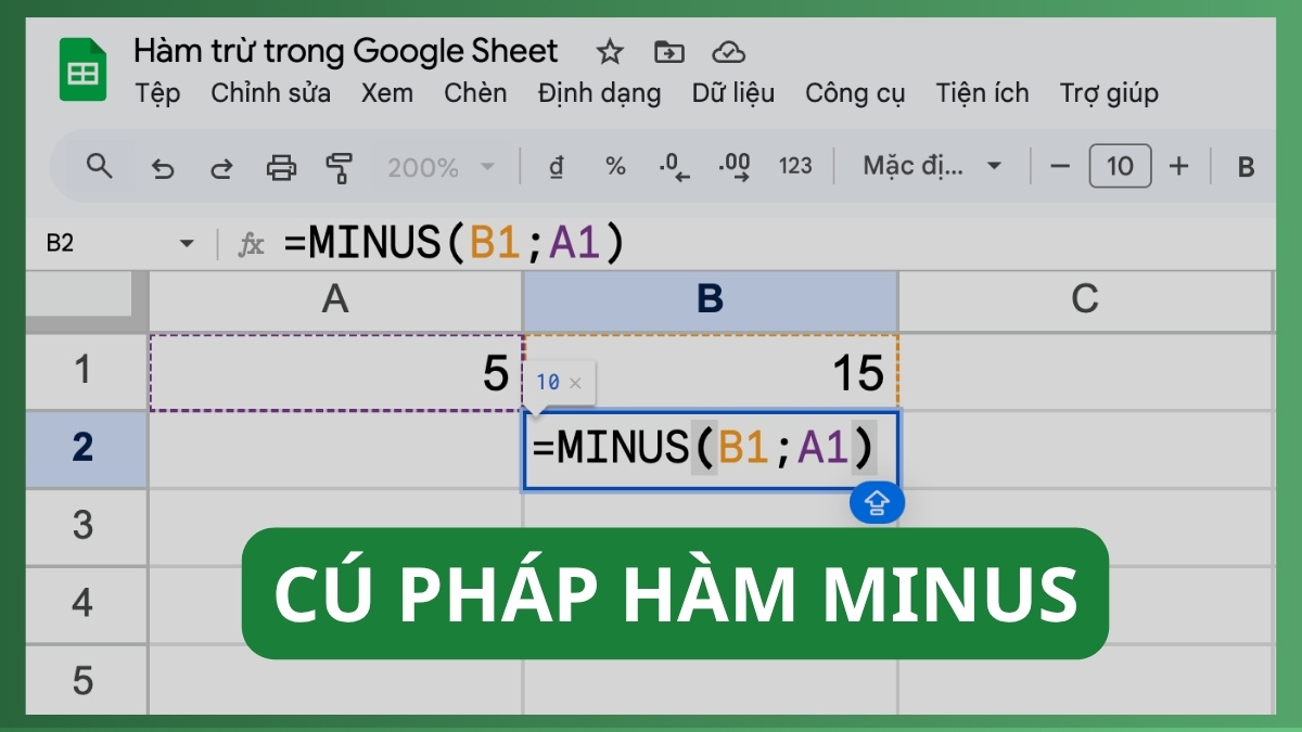 Cú pháp hàm trừ trong Google Sheet: Hàm MINUS