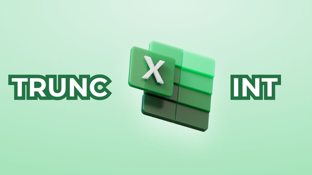 Phân biệt hàm TRUNC trong Excel và hàm INT