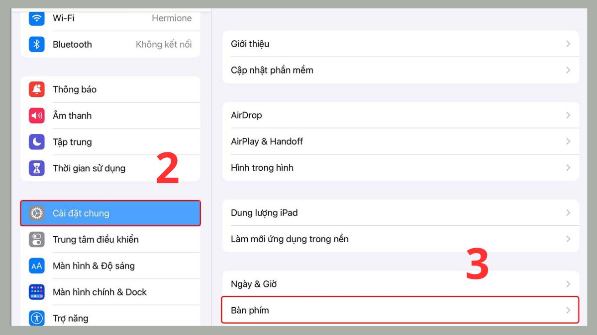 Cách chỉnh bàn phím iPad bị thu nhỏ trong cài đặt bước 2