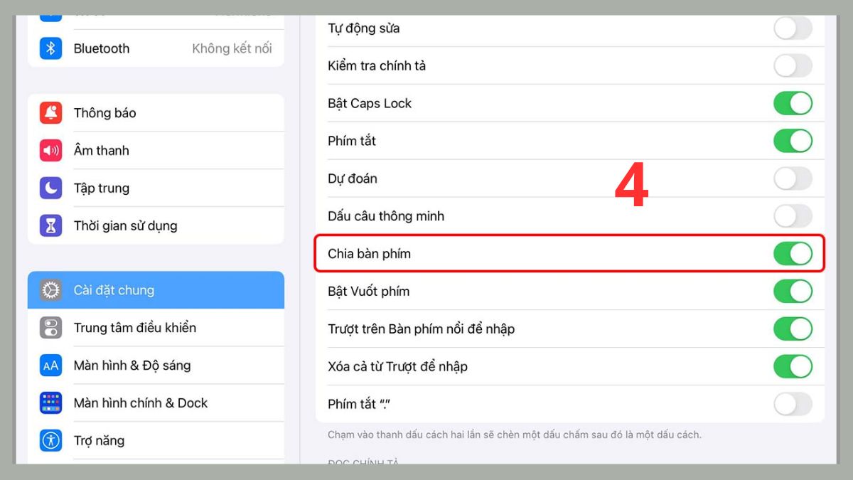Cách chỉnh bàn phím iPad bị thu nhỏ trong cài đặt bước 3