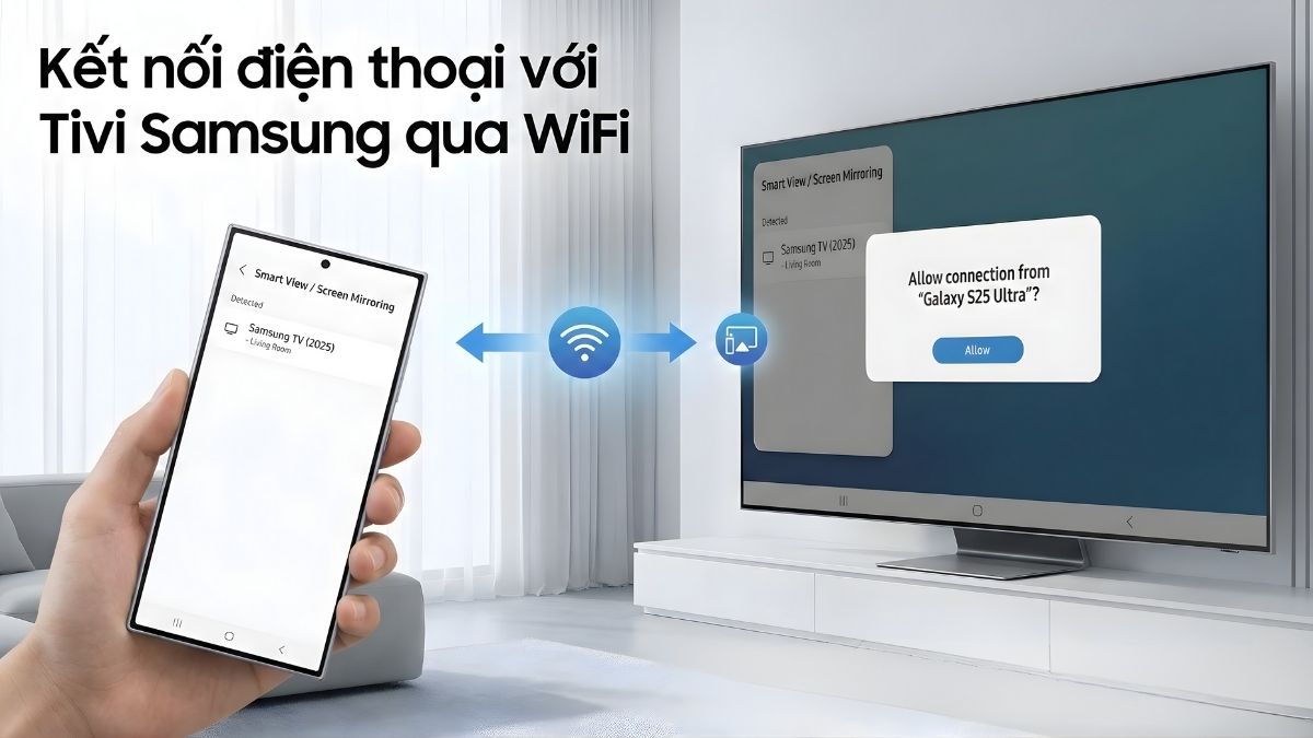 Lợi ích khi kết nối điện thoại với tivi Samsung qua WiFi