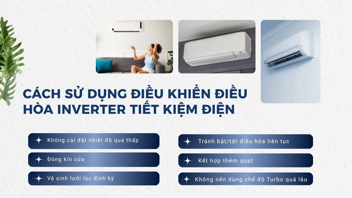 Cách sử dụng điều khiển điều hòa Inverter tiết kiệm điện