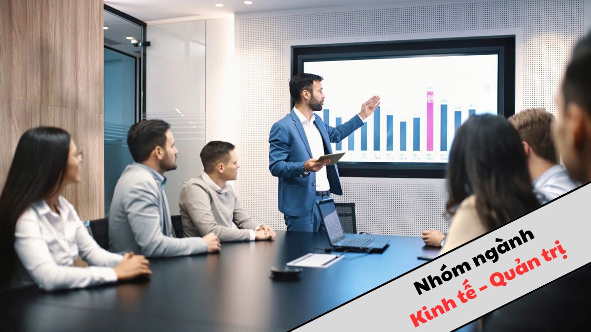 Các ngành xét tuyển D07: Kinh tế - Quản trị