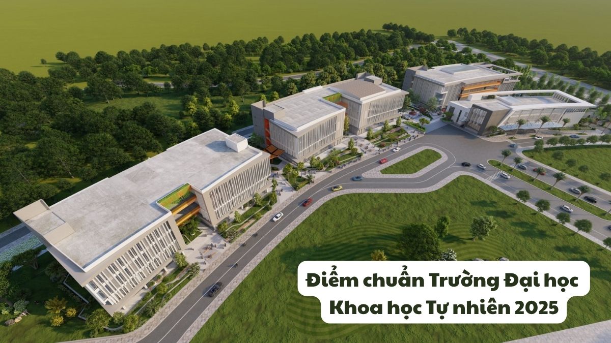 QST - Điểm chuẩn Trường Đại học Khoa học Tự nhiên TP.HCM 2025, ĐHQG-HCM