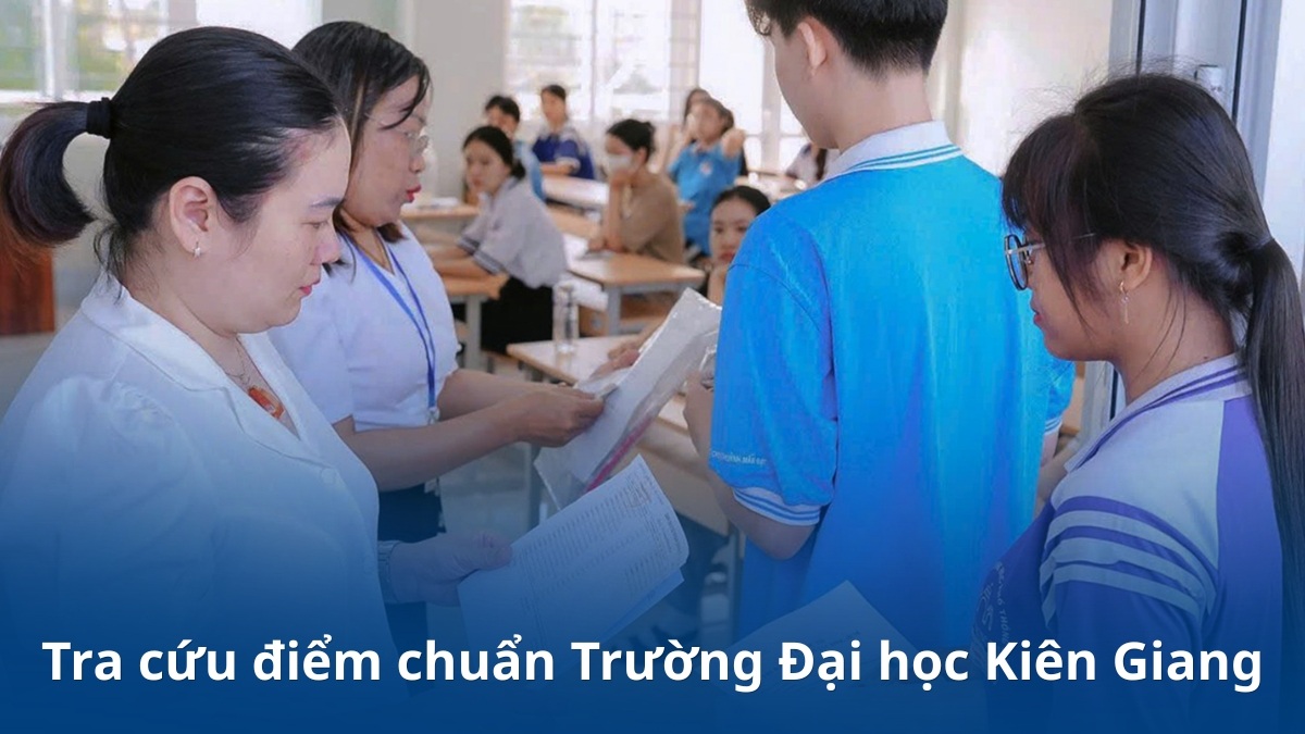 TKG - Điểm chuẩn Trường Đại học Kiên Giang 2025