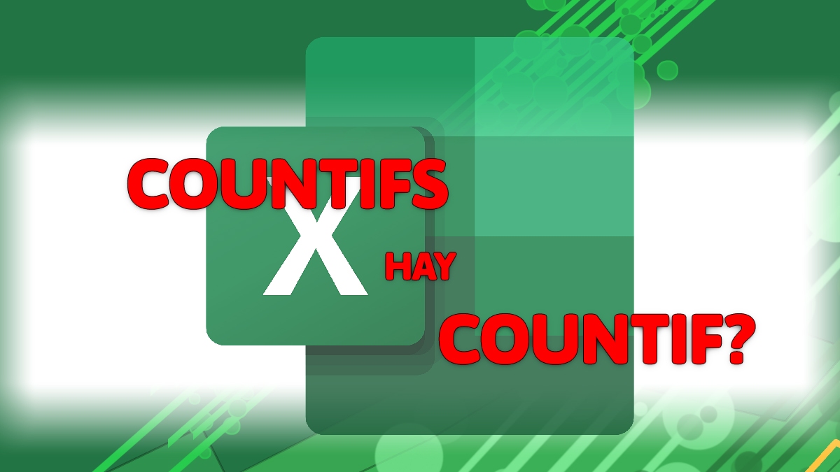 Nên dung hàm COUNTIF hay hàm COUNTIFS trong Google Sheet