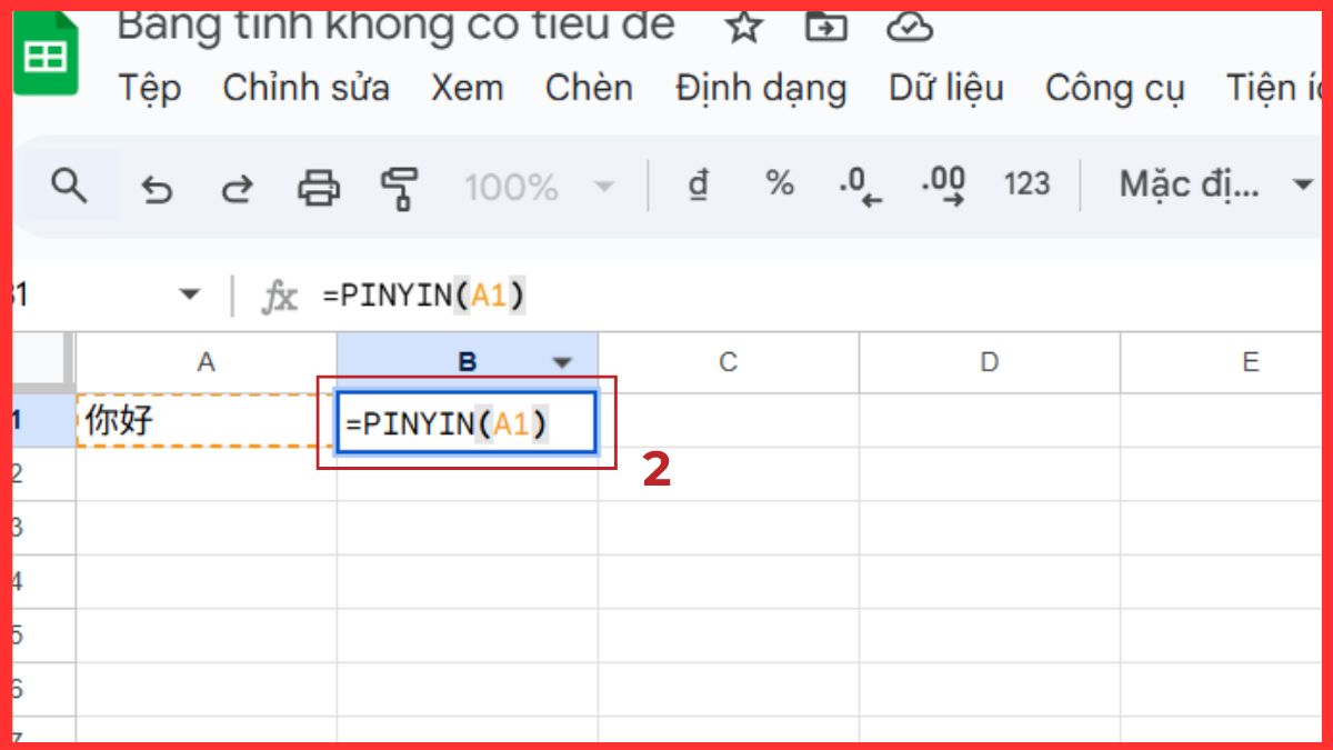Cách sử dụng hàm Pinyin trong Google Sheet Bước 2