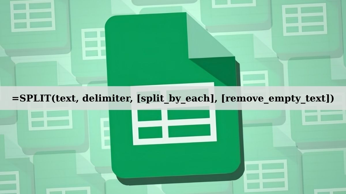 Cú pháp hàm SPLIT trong Google Sheet