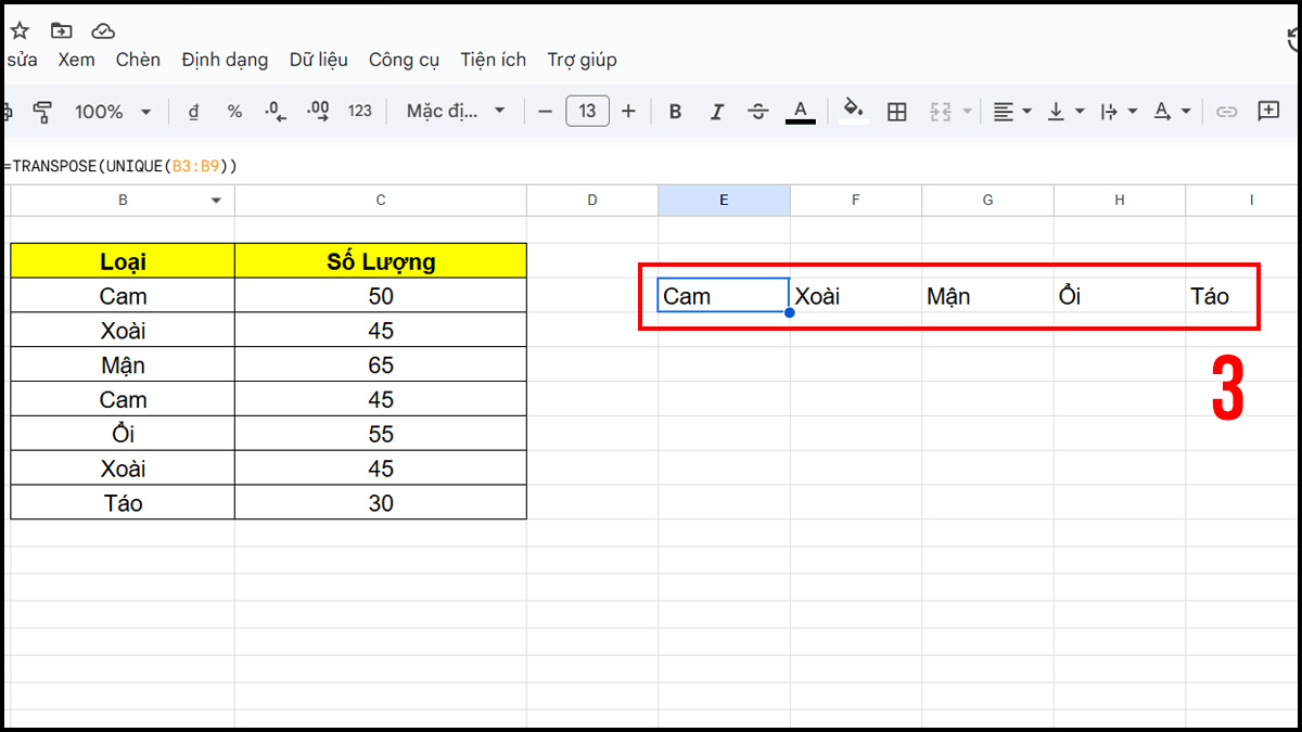 Hàm UNIQUE trong Google Sheet kết hợp với hàm TRANSPOSE bước 3