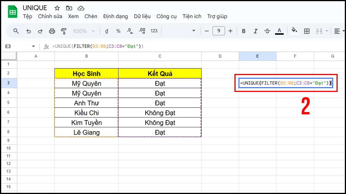 Hàm UNIQUE trong Google Sheet kết hợp với hàm  FILTER bước 2