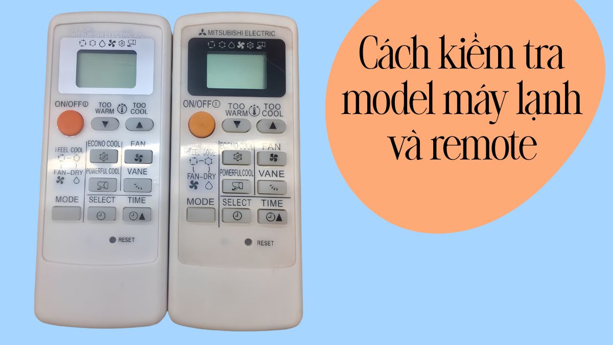 Xác định model và ký hiệu trên remote máy lạnh Mitsubishi Electric
