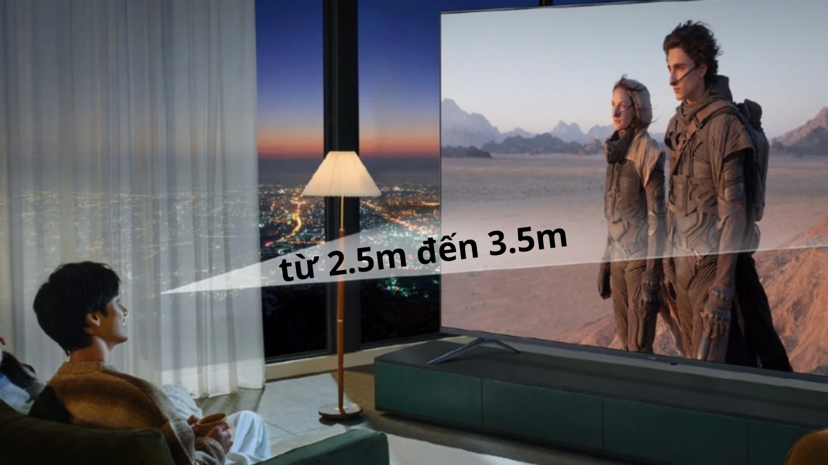Khoảng cách xem tivi kích thước 85 inch bao nhiêu là hợp lý?