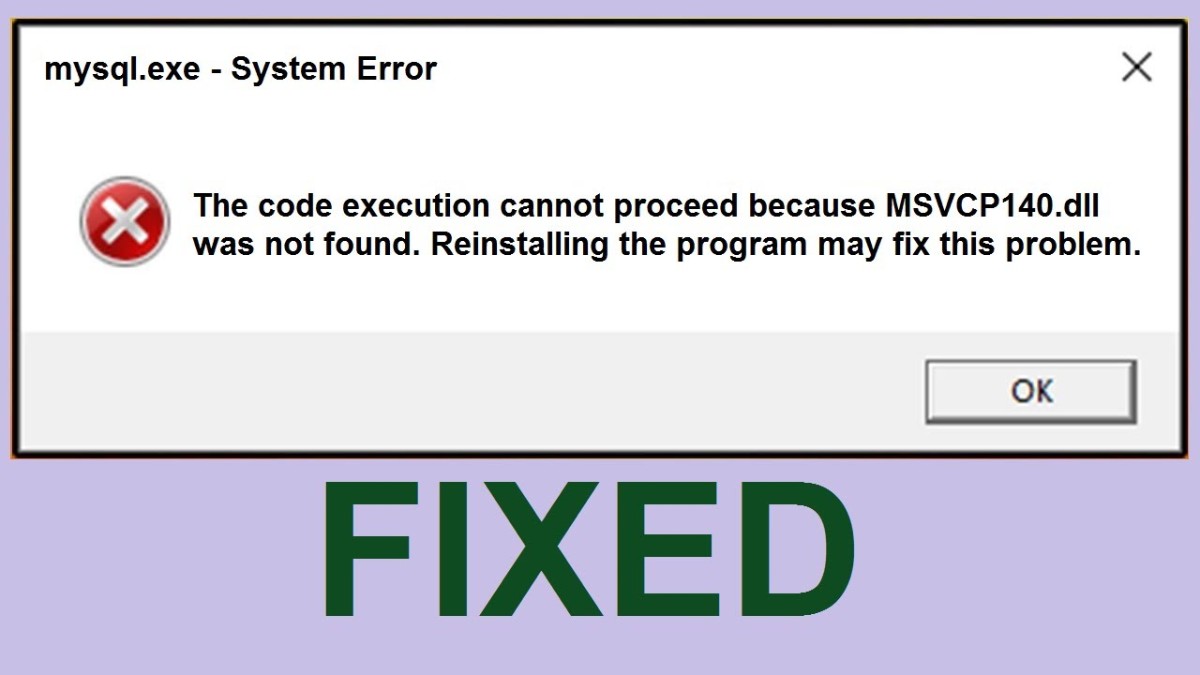 Cách nhận biết lỗi MSVCP140.dll