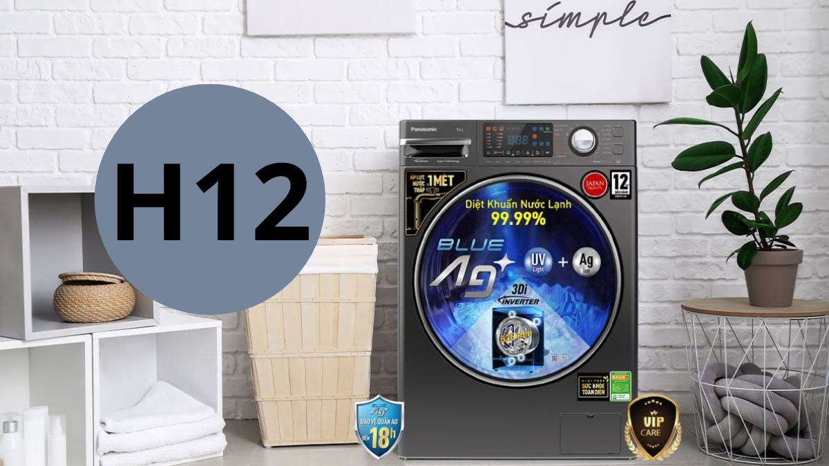 Mã lỗi máy giặt Panasonic H12 là gì?
