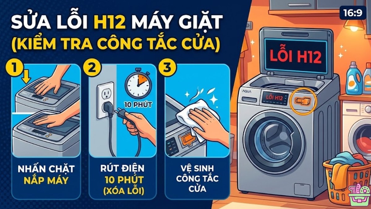 Cách khắc phục mã lỗi máy giặt Panasonic H12 tại nhà