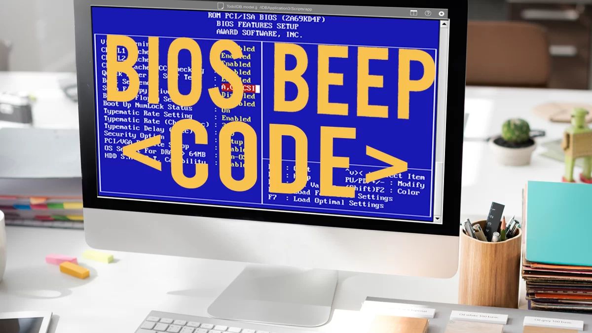 Giải mã tiếng bíp bíp liên tục trên máy tính theo Beep code